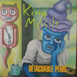 King Missile - Detachable Penis FLAC album