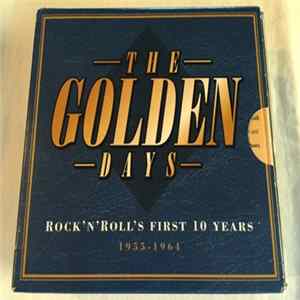 Various - The Golden Days - Rock 'N' Rolls First 10 Years 1955-1964 FLAC album