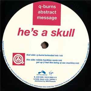 Q-Burns Abstract Message - He's A Skull FLAC album