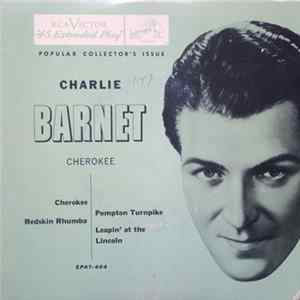 Charlie Barnet And His Orchestra - Cherokee FLAC album