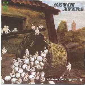 Kevin Ayers - Whatevershebringswesing FLAC album
