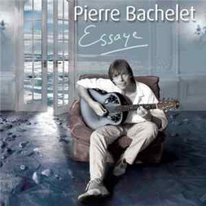 Pierre Bachelet - Essaye FLAC album