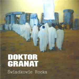 Doktor Granat - Świadkowie Rocka FLAC album