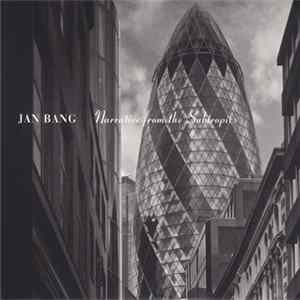 Jan Bang - Narrative From The Subtropics FLAC album