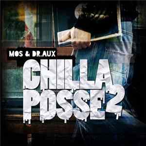 Mos & Dr.Aux - Chilla-Posse 2 FLAC album