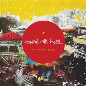 Neutral Milk Hotel - On Avery Island FLAC album