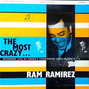 Roger Ramirez - The Most Crazy FLAC album