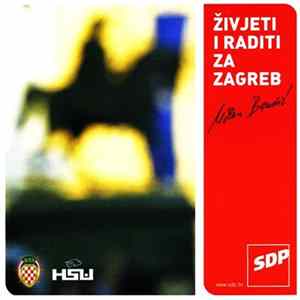 Various - Moj Zagreb • Živjeti I Raditi Za Zagreb • Milan Bandić FLAC album