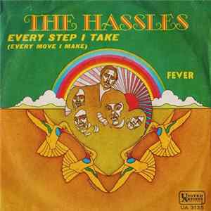 The Hassles - Every Step I Take (Every Move I Make) / Fever FLAC album