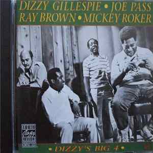 Dizzy Gillespie • Joe Pass • Ray Brown • Mickey Roker - Dizzy's Big 4 FLAC album