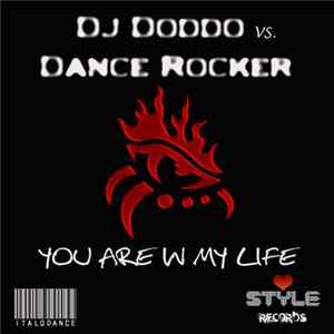 DJ Doddo Vs. Dance Rocker - You Are In My Life FLAC album