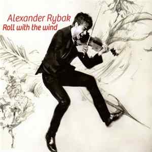 Alexander Rybak - Roll With The Wind FLAC album