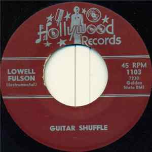 Lowell Fulson - Guitar Shuffle / (The Original) Everyday (I Have The Blues) FLAC album