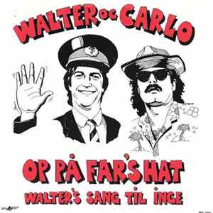 Walter Og Carlo - Op På Far's Hat FLAC album
