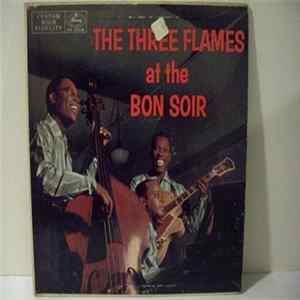 The Three Flames - At The Bon Soir FLAC album