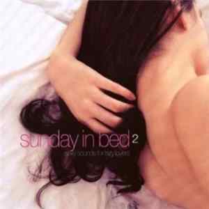 Various - Sunday In Bed 2 FLAC album