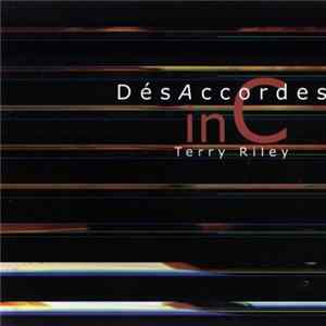 DésAccordes, Terry Riley - In C FLAC album