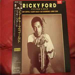 Ricky Ford - Future's Gold FLAC album