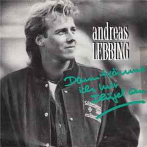 Andreas Lebbing - Dann Träume Ich Mir Flügel An FLAC album