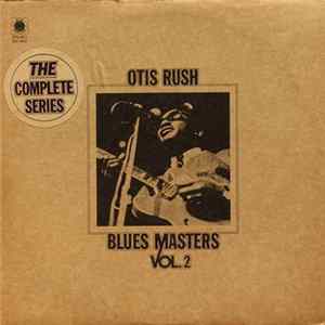 Otis Rush - Blues Masters FLAC album