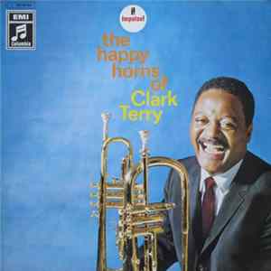 Clark Terry - The Happy Horns Of Clark Terry FLAC album