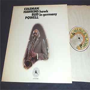 Coleman Hawkins & Bud Powell - Hawk In Germany FLAC album