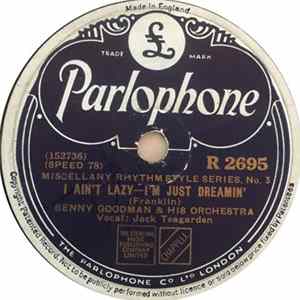Benny Goodman & His Orchestra - I Ain't Lazy - I'm Just Dreamin' / As Long As I Live FLAC album