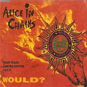 Alice In Chains - Would? FLAC album