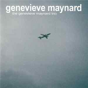 Genevieve Maynard - The Genevieve Maynard Trio FLAC album