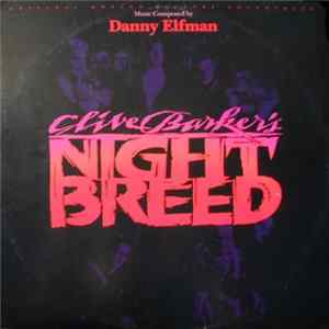 Danny Elfman - Clive Barker's Nightbreed (Original Motion Picture Soundtrack) FLAC album