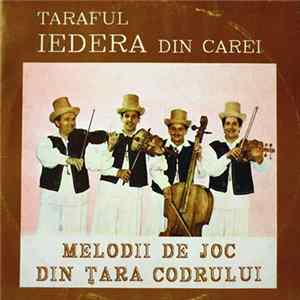 Taraful Iedera Din Carei - Melodii De Joc Din Țara Codrului FLAC album