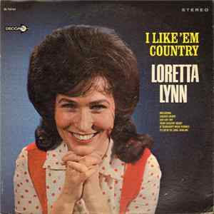 Loretta Lynn - I Like 'Em Country FLAC album