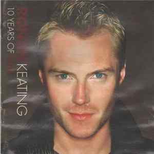 Ronan Keating - 10 Years Of Hits FLAC album