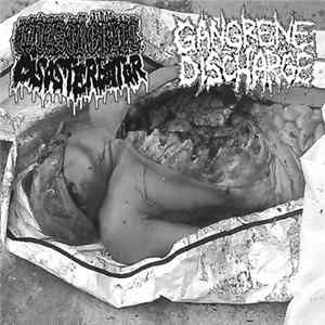 Catastrophic Disasterbator / Gangrene Discharge - Split 2017 FLAC album