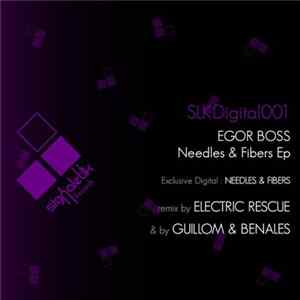 Egor Boss - Needles & Fibers EP FLAC album