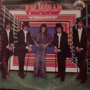 Felicidad - Eternamente FLAC album