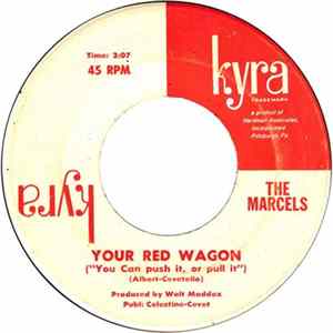 The Marcels - Your Red Wagon / Comes Love FLAC album