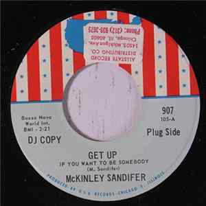 McKinley Sandifer - Get Up If You Want To Be Somebody / Sweet Little Woman FLAC album