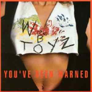 Wee B Toyz - You've Been Warned FLAC album