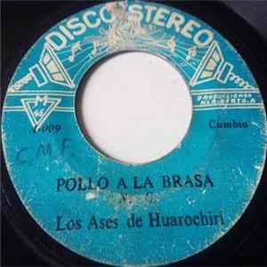 Los Ases de Huarochiri - Pollo A La Brasa FLAC album