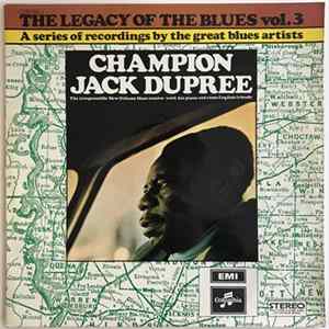 Champion Jack Dupree - The Legacy Of The Blues Vol. 3 FLAC album