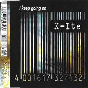 X-Ite - I Keep Going On FLAC album