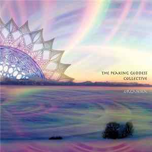 The Peaking Goddess Collective - Organika FLAC album