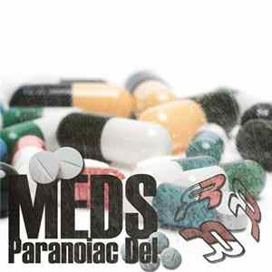 Paranoiac Del - Meds EP FLAC album