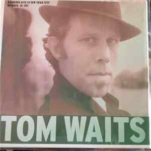 Tom Waits - Recorded Live In New York City October 18 1987 FLAC album