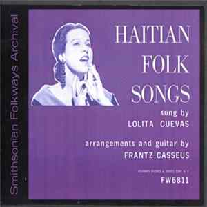 Lolita Cuevas, Frantz Casseus - Haitian Folk Songs FLAC album