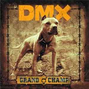 DMX - Grand Champ FLAC album