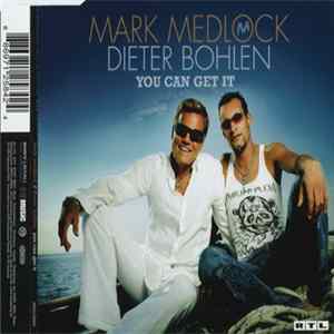 Mark Medlock / Dieter Bohlen - You Can Get It FLAC album
