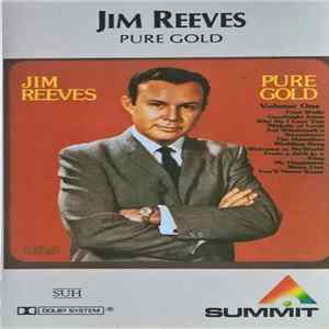 Jim Reeves - Pure Gold, Volume 1 FLAC album