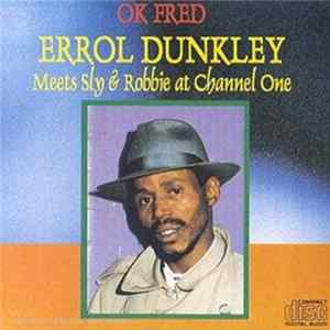 Errol Dunkley - Meets Sly & Robbie at Channel One FLAC album